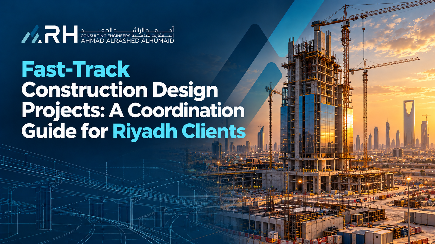Fast track construction design projects in riyadh guide